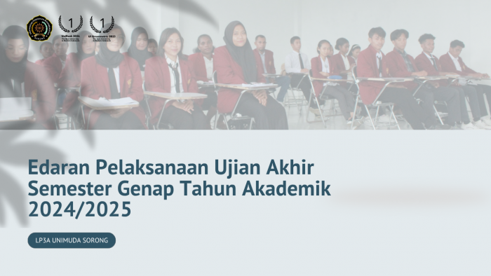 011 Edaran Pelaksanaan UAS Genap Tahun Akademik 2024/2025